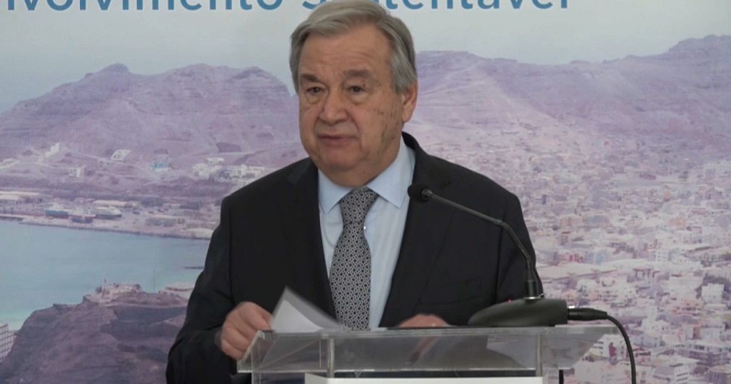 Guterres arrives in Cabo Verde to raise concerns about climate change - Africanews English