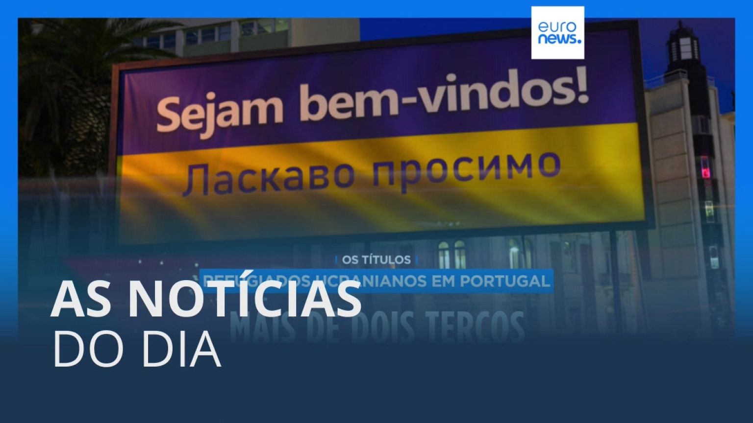 As notícias do dia | 21 Fevereiro 2023 - Tarde