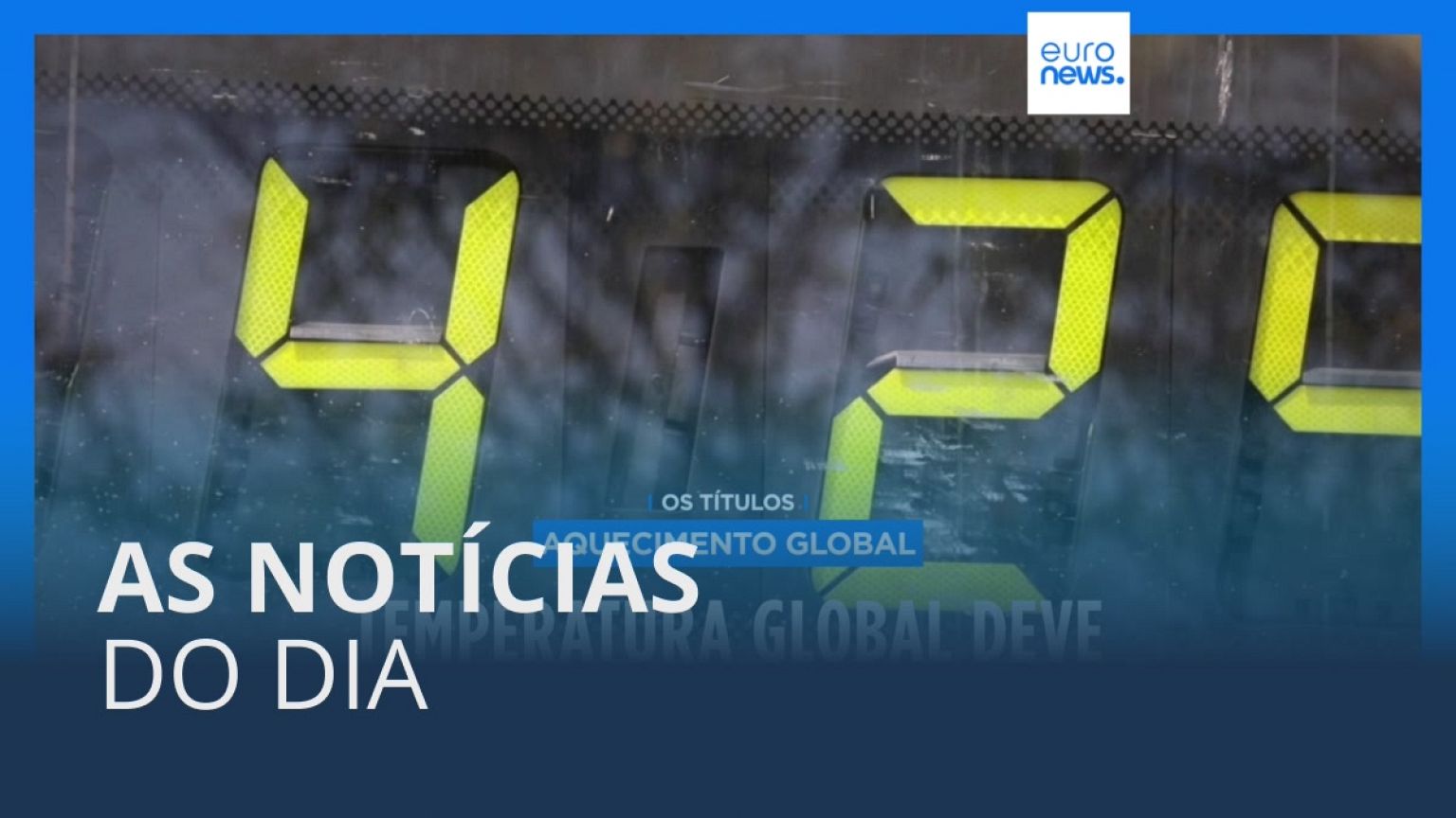 As notícias do dia | 17 Maio 2023 - Tarde