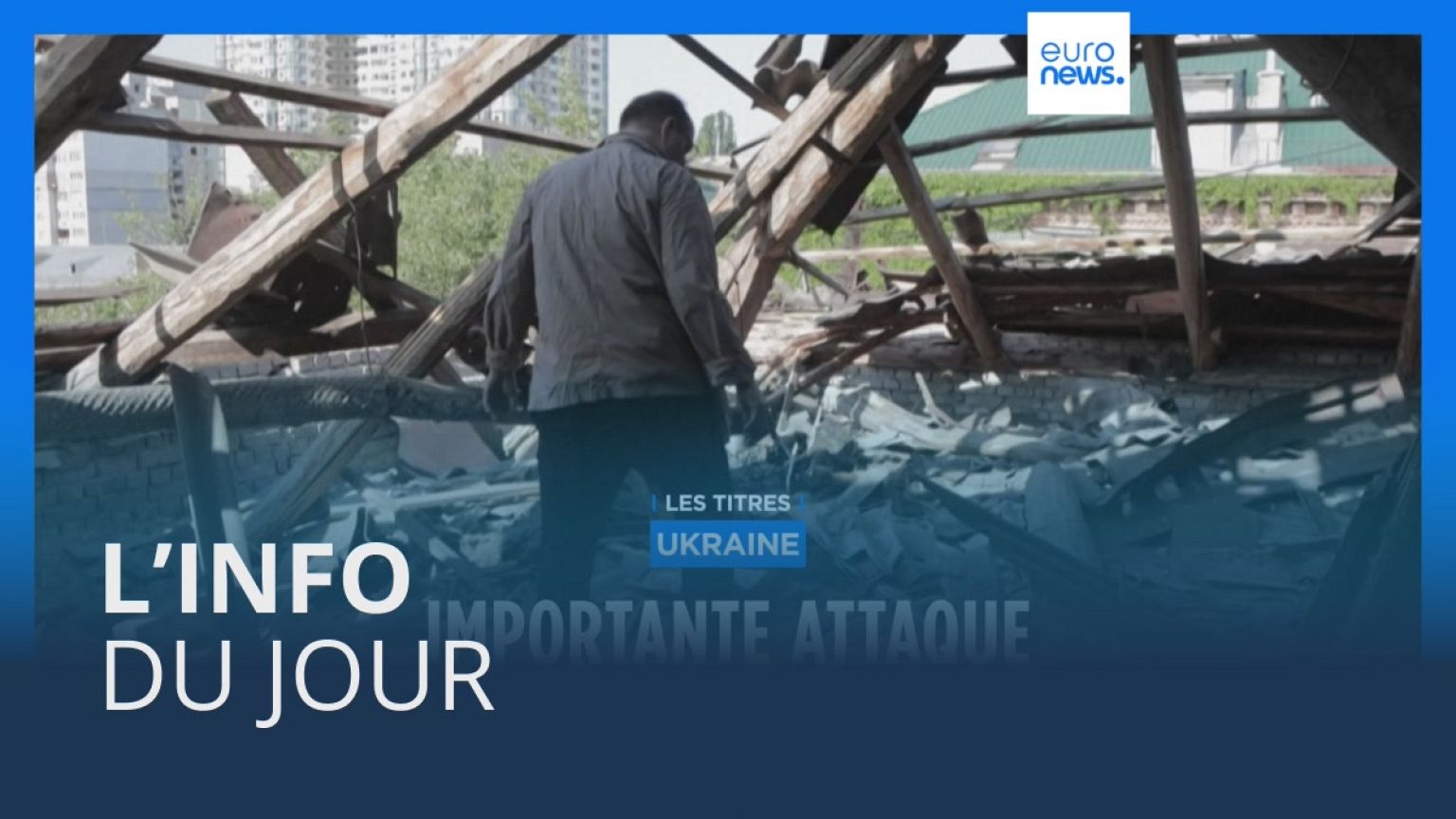 L’info du jour | 28 mai - Soir