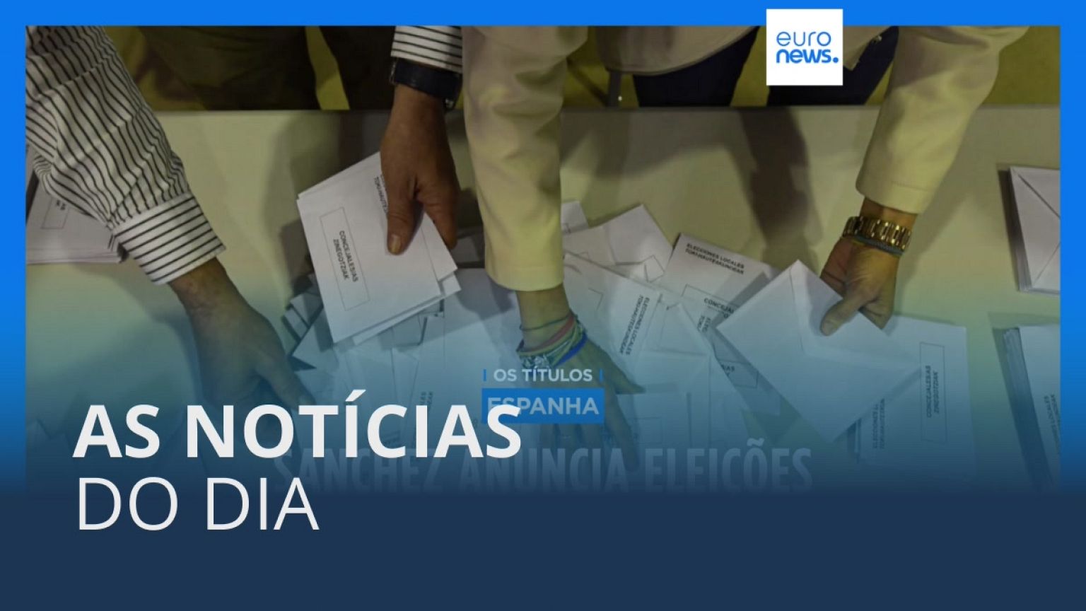 As notícias do dia | 29 Maio 2023 - Tarde