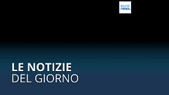 Le notizie del giorno | 12 giugno - Serale