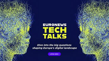 Euronews Tech Talks explores how new technologies and policies impact Europeans' lives. 