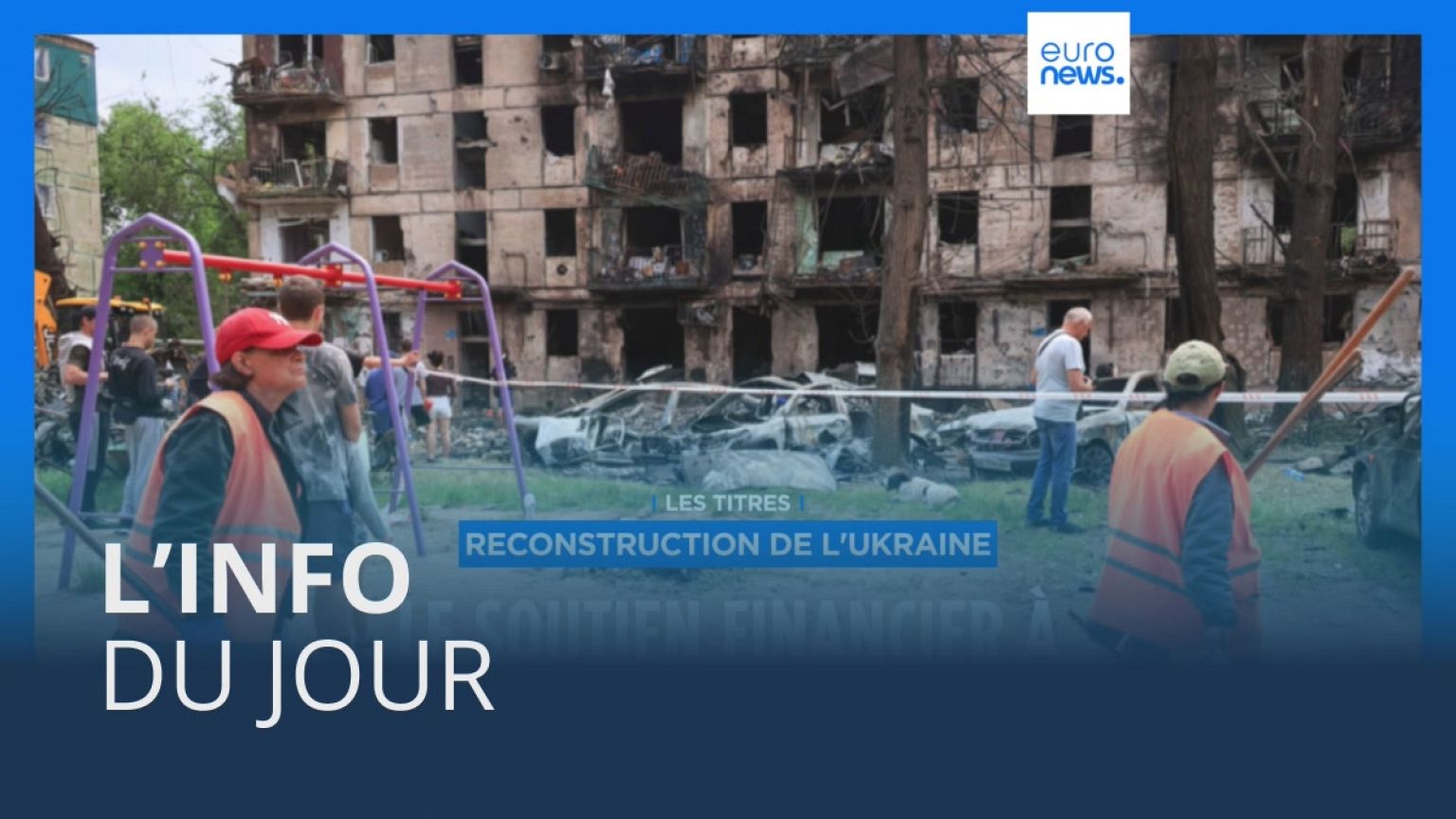L’info du jour | 22 juin - Mi-journée