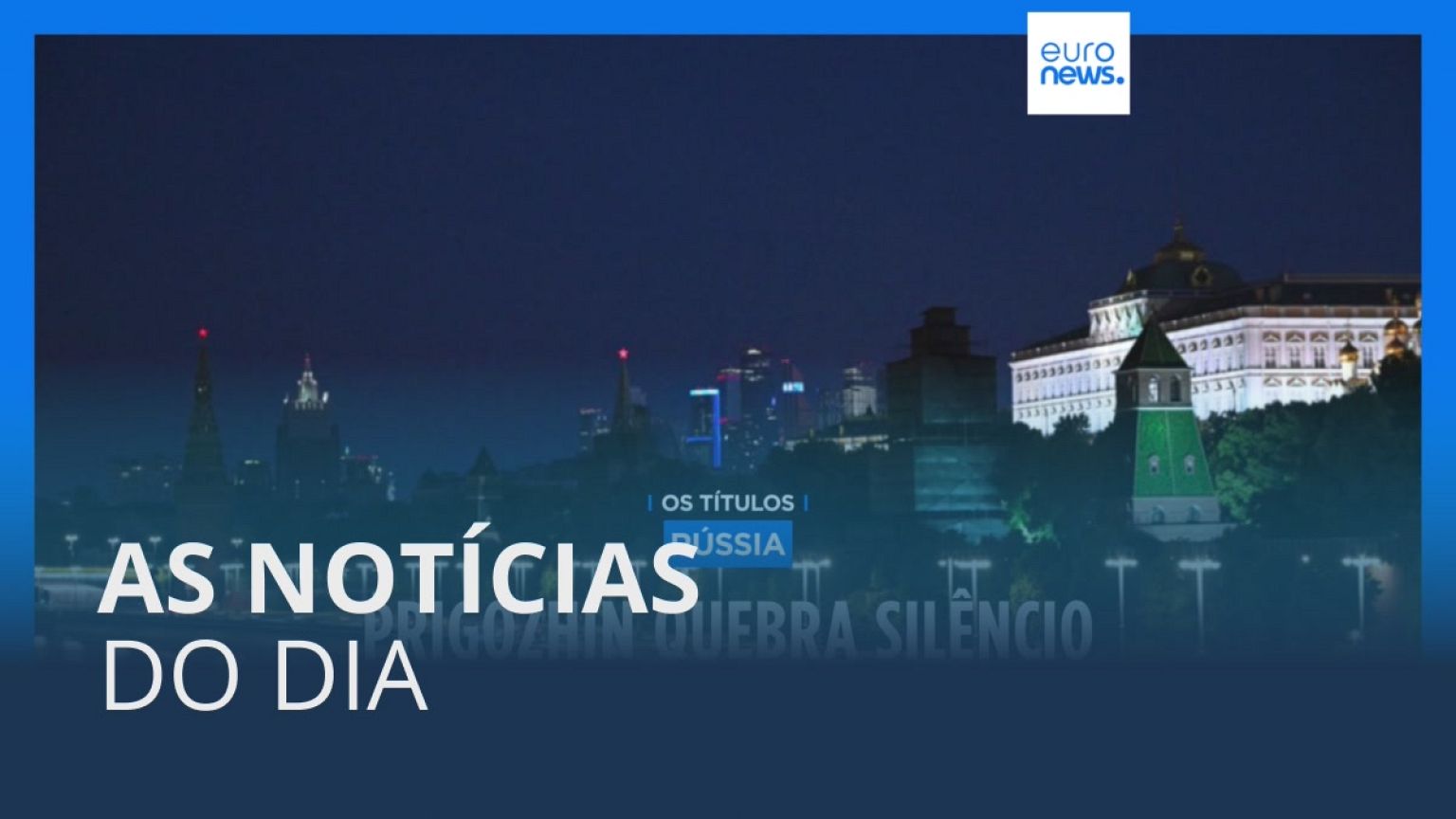 As notícias do dia | 27 Junho 2023 - Manhã