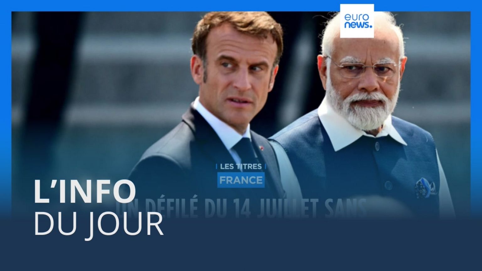 L’info du jour | 14 juillet - Soir