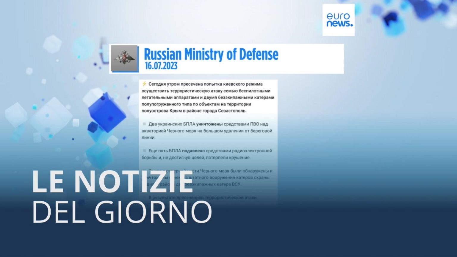 Le notizie del giorno | 16 luglio - Serale