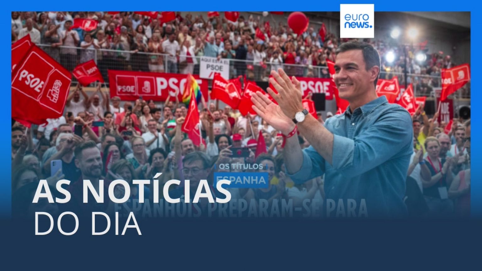 As notícias do dia | 22 Julho 2023 - Noite