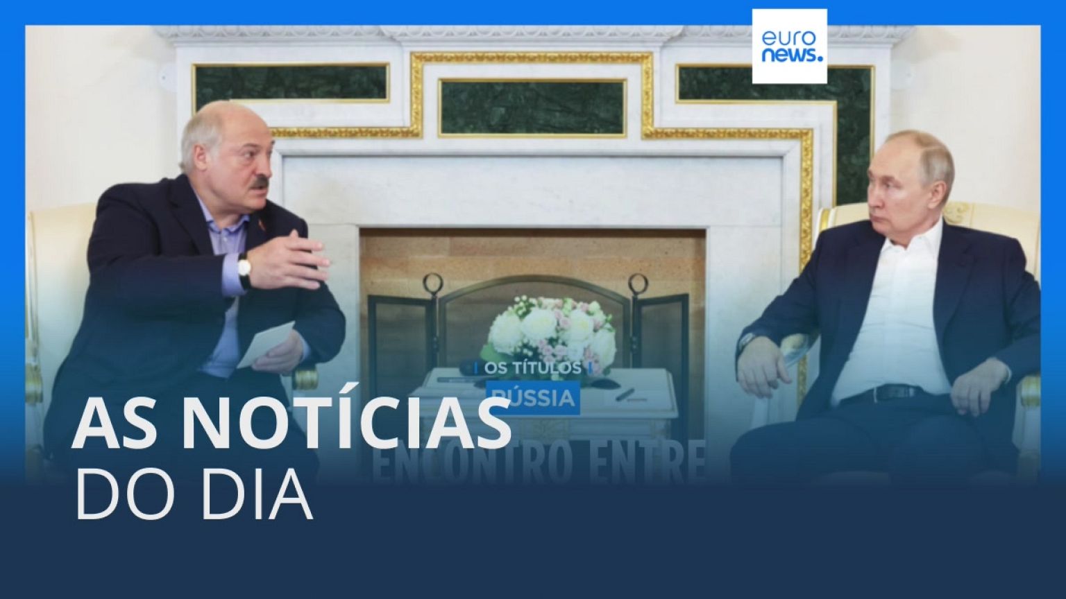 As notícias do dia | 23 Julho 2023 - Noite