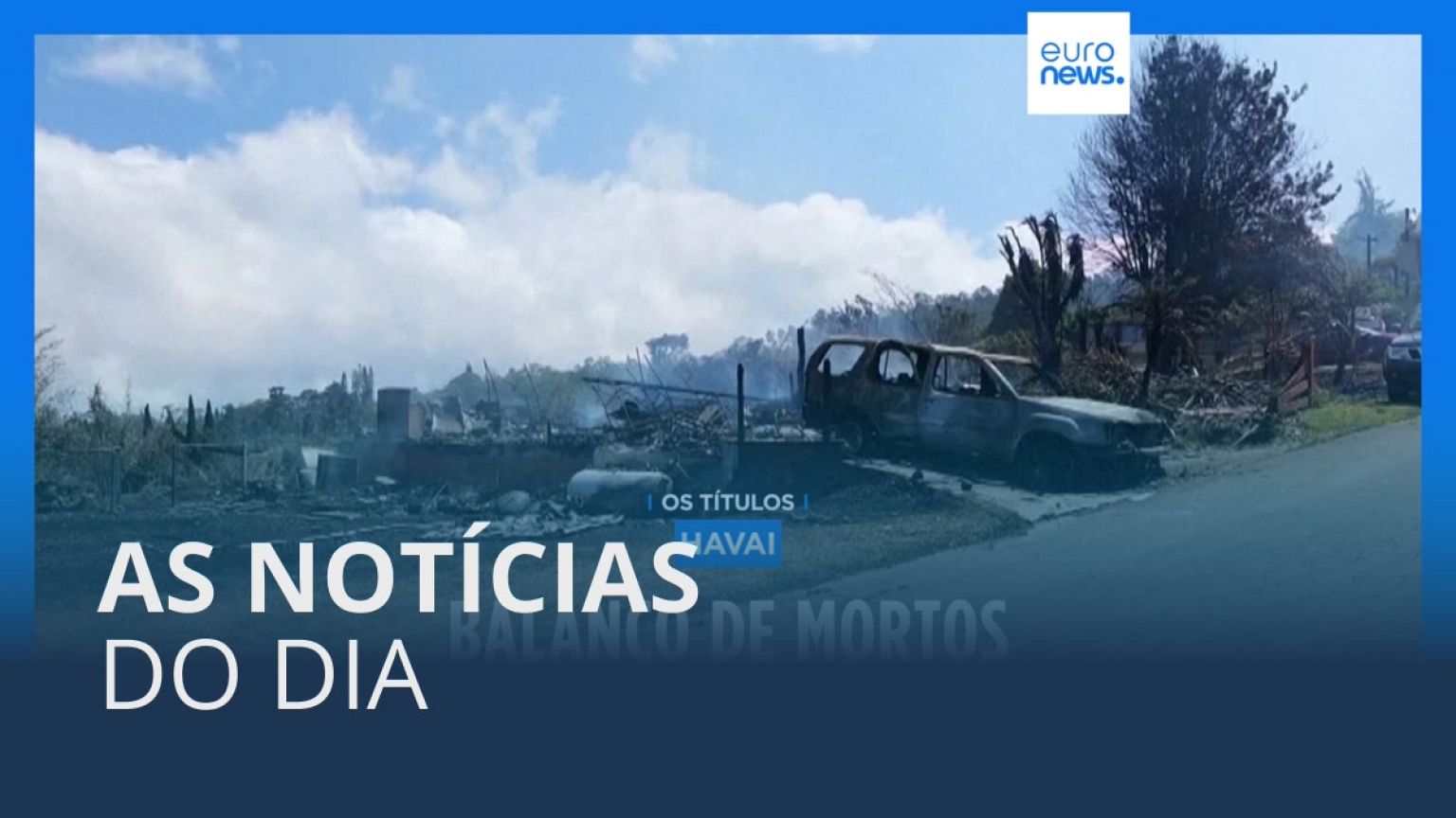 As notícias do dia | 11 Agosto 2023 - Tarde