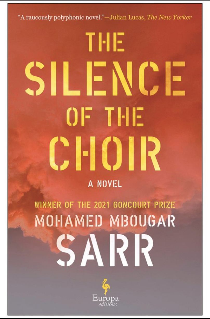 'The Silence of the Choir' by Mohamed Mbougar Sarr