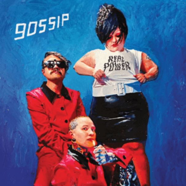 The Gossip – Real Power