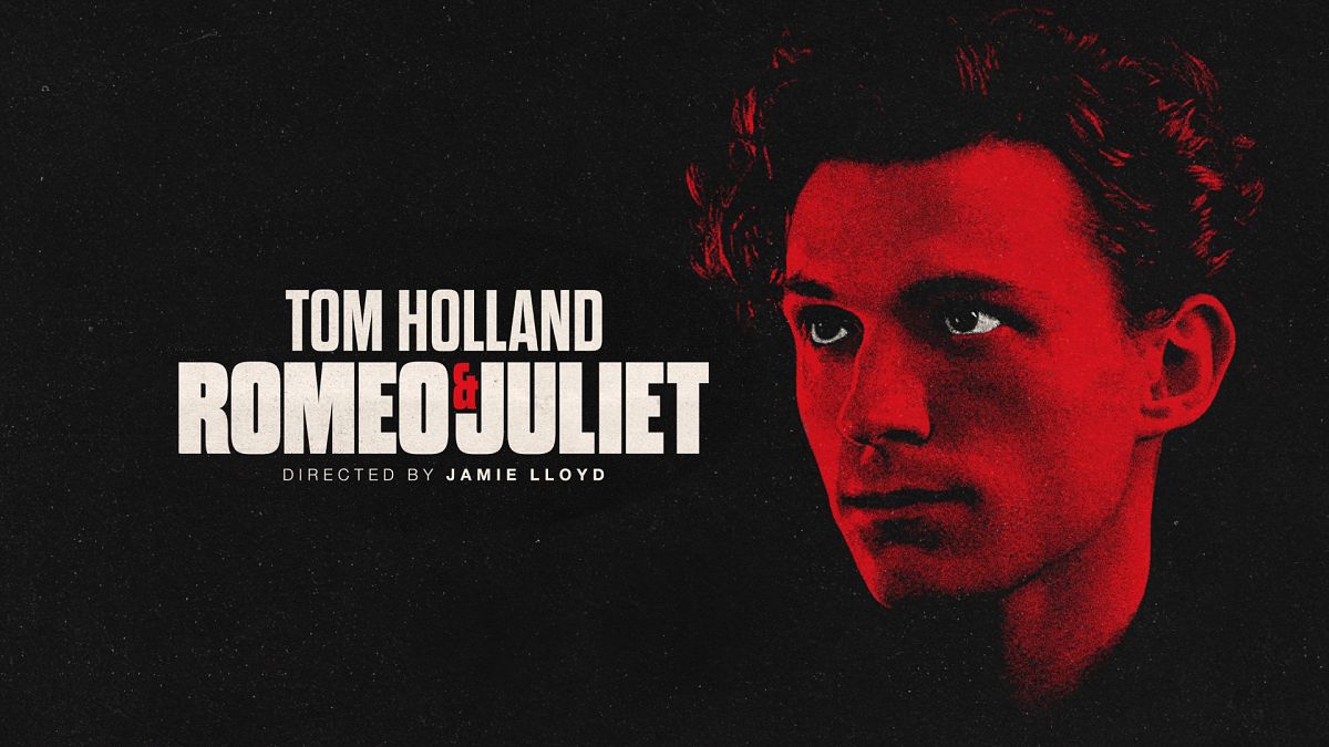 Everything you need to know about the upcoming Tom Holland 'Romeo & Juliet' thumbnail