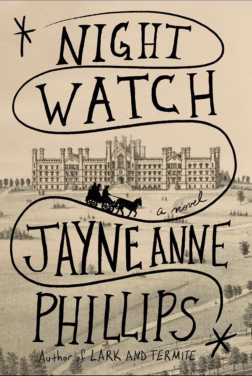 “Night Watch” by Jayne Anne Phillips, winner of the 2024 Pulitzer Prize for Fiction.