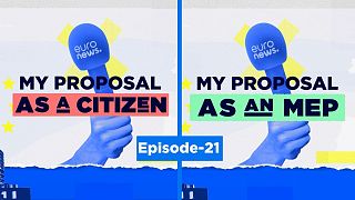 Двадцать первый эпизод проекта Euronews "Мои предложения как гражданина, мои предложения как евродепутата". 