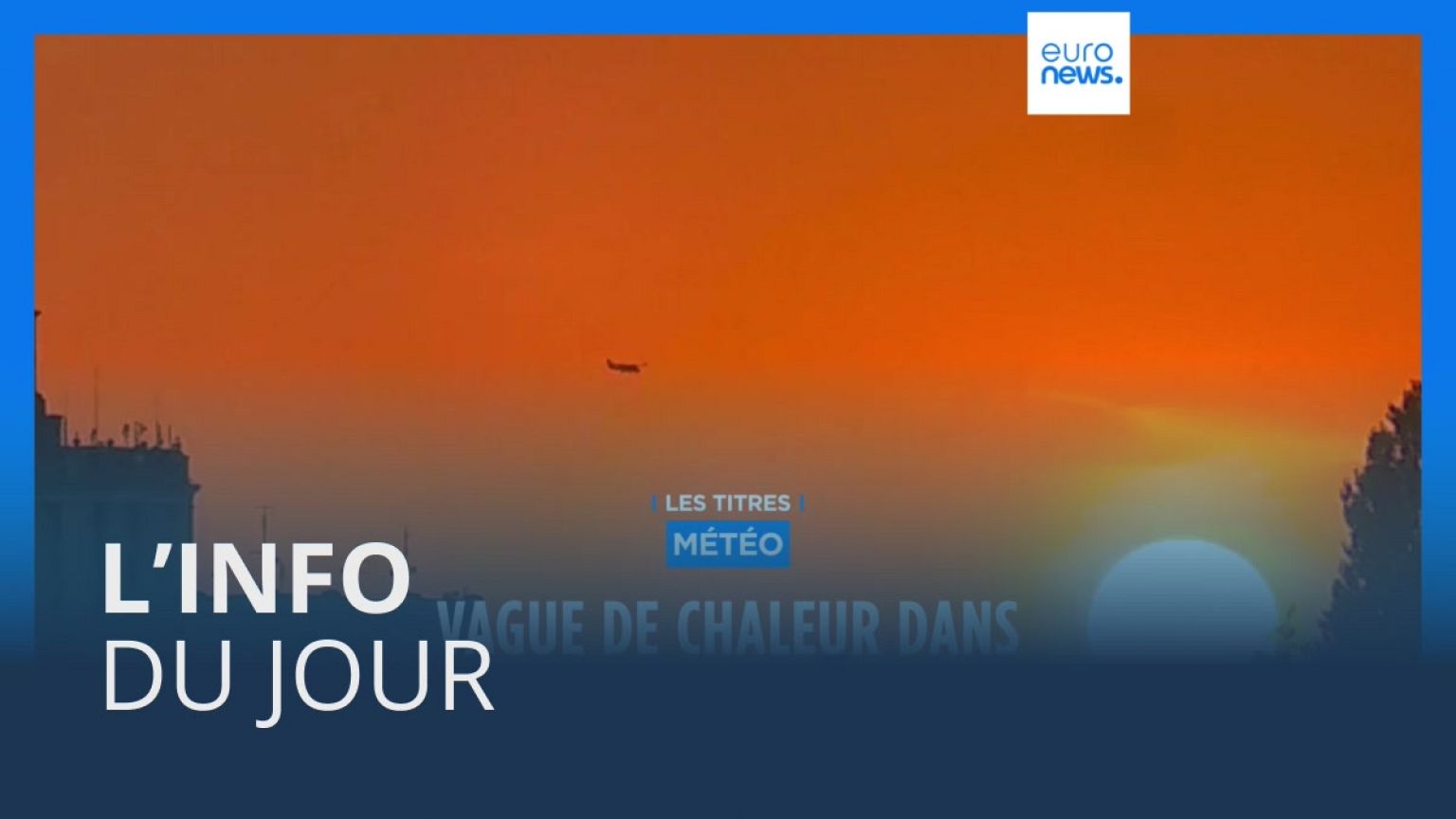 L’info du jour | 20 juin - Soir
