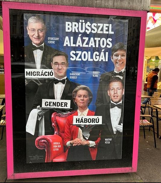 Brü$szel alázatos szolgái – választási plakát Budapesten, 2024 áprilisában