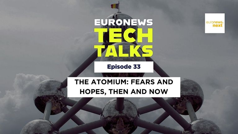 The Atomium: A gateway to understanding nuclear energy | Euronews Tech Talks