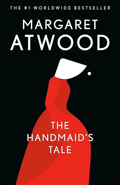 ‘The Handmaid’s Tale’ by Margaret Atwood 