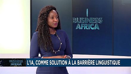 L'IA fait tomber les barrières linguistiques en Afrique [Business Africa]