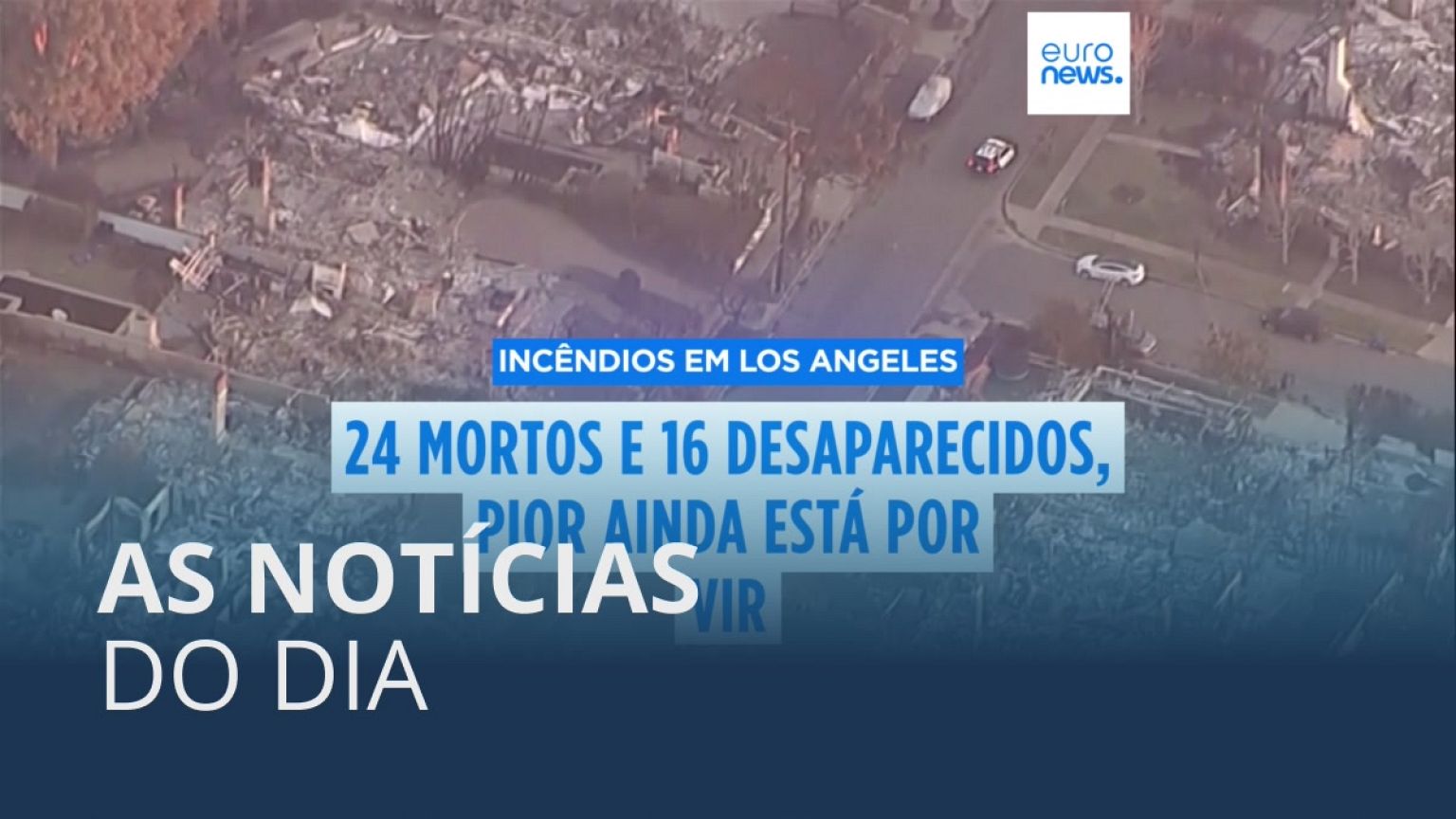 As notícias do dia | 14 janeiro 2025 - Manhã