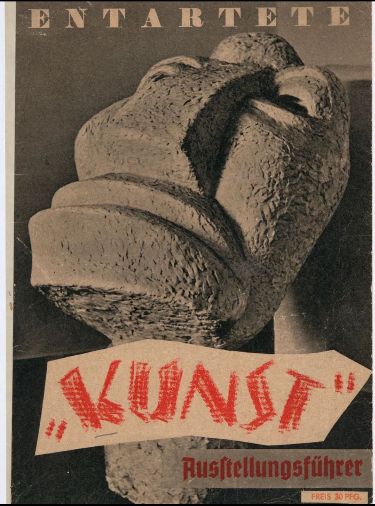 Exhibition guide to the Degenerate Art Exhibition with Otto Freundlich’s sculpture “Der Neue Mensch” on the cover. 