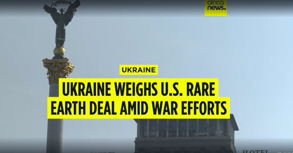 Ukraine Weighs U.S. Rare Earth Deal Amid War Efforts