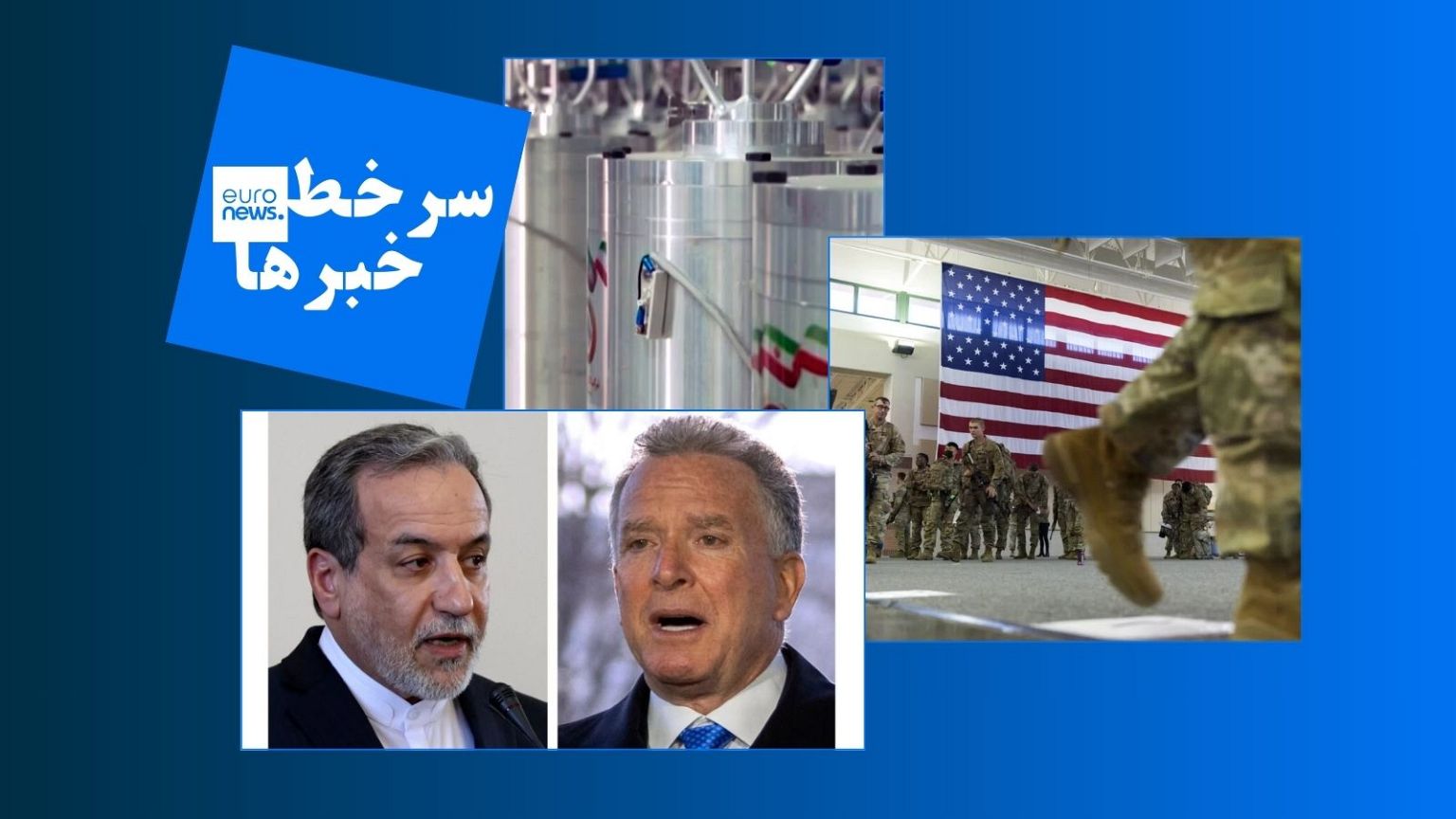 وزیر خارجه ایران و استیو ویتکاف، نماینده ترامپ در امور خاورمیانه، نیروهای ارتش آمریکا هنگام اعزام به لهستان و تاسیسات غنی‌سازی اورانیوم در ایران