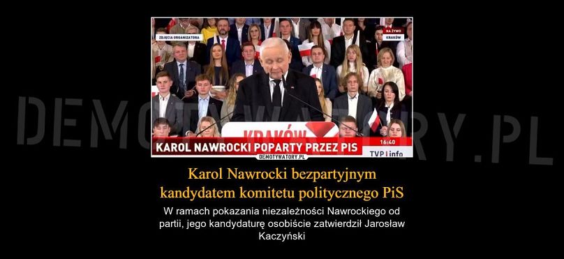 Mem z Jarosławem Kaczyńskim (PiS) dotyczący kandydatury Karola Nawrockiego jako niezależnego kandydata w wyborach prezydenckich.