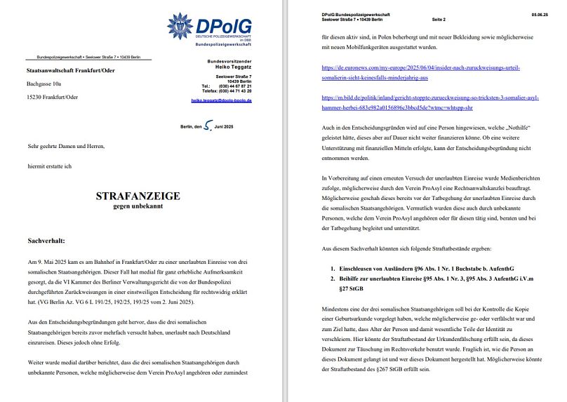 Die Deutsche Bundespolizeigewerkschaft (DPoIG) stellte Strafanzeige gegen 'Unbekannt'.