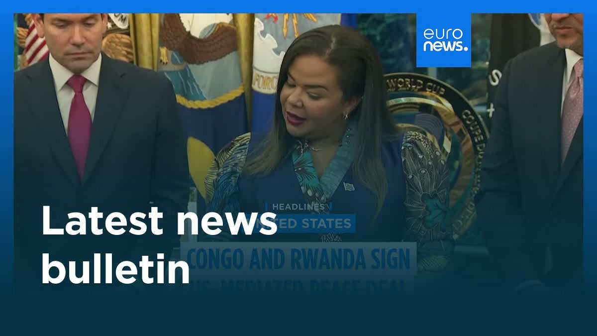 Latest news bulletin | June 28th – Midday