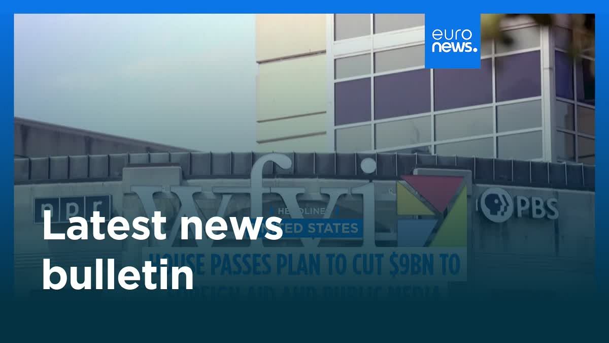 Latest news bulletin | July 19th – Midday