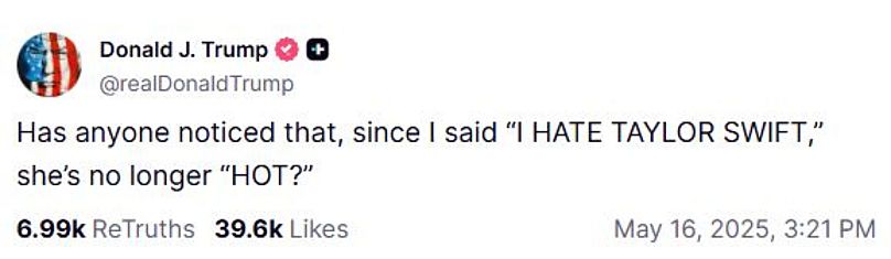 Trump on Swift - May 2025